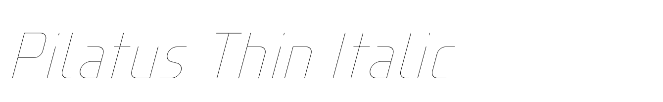 Pilatus Thin Italic